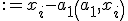 x_i&nbsp;:= x_i - a_1 \left(a_1,x_i\right) 