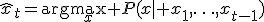 \hat{x}_t=\arg\max_x P(x\mid x_1,\ldots,x_{t-1})