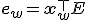 \mathbf{e}_w = \mathbf{x}_w^{\top} E