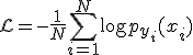 
\mathcal{L} = -\frac{1}{N} \sum_{i=1}^{N} \log p_{y_i}(x_i)
