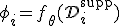 \phi_i = f_{\theta}(\mathcal{D}_i^{\text{supp}})