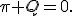 \pi Q=0.