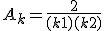 A_k = \frac{2}{(k+1)(k+2)}