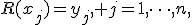R(x_j)=y_j, j=1,\dots,n,