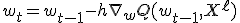 w_t = w_{t-1} - h \nabla_w Q(w_{t-1}, X^{\ell})